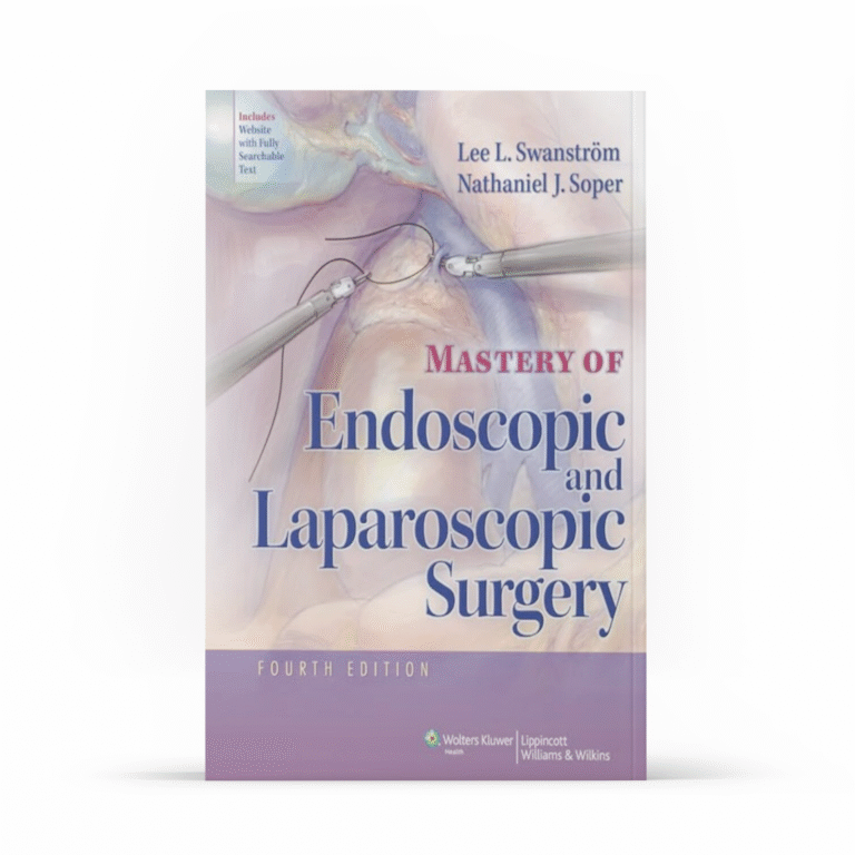 Mastery of Endoscopic and Laparoscopic Surgery (Soper, Mastery of Endoscopic and Laparoscopic Surgery), 4th Edition